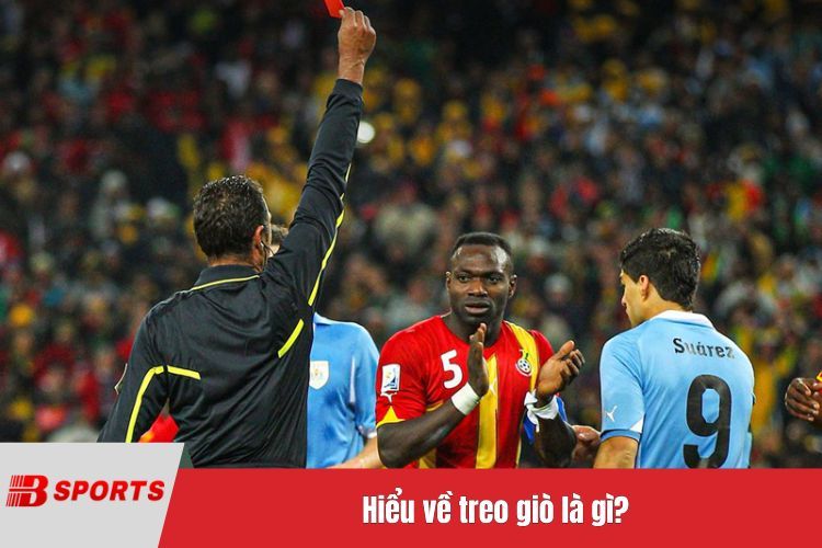 Hiểu về treo giò là gì?