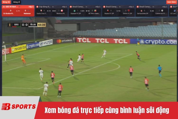 Xem bóng đá trực tiếp cùng bình luận sôi động